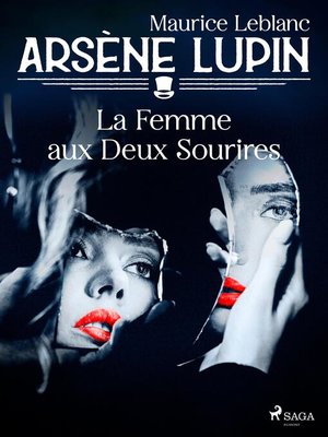 cover image of Arsène Lupin — La Femme aux Deux Sourires